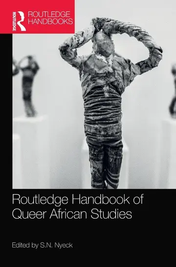 Cover of Routledge Handbook of Queer African Studies
