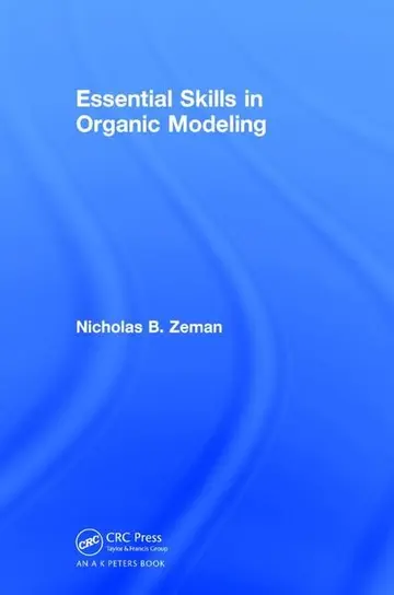 Cover of Essential Skills in Organic Modeling