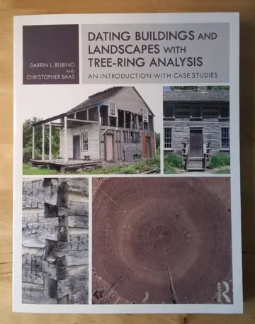 Cover of Dating Buildings and Landscapes with Tree-Ring Analysis