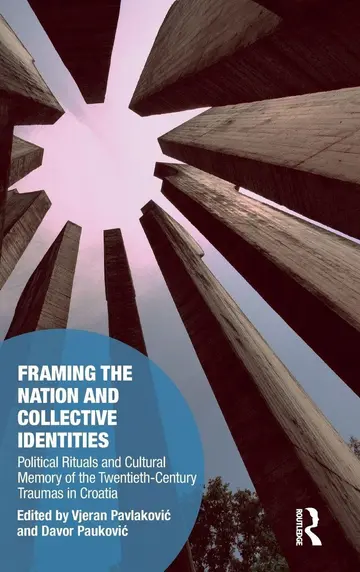 Cover of Framing the Nation and Collective Identities