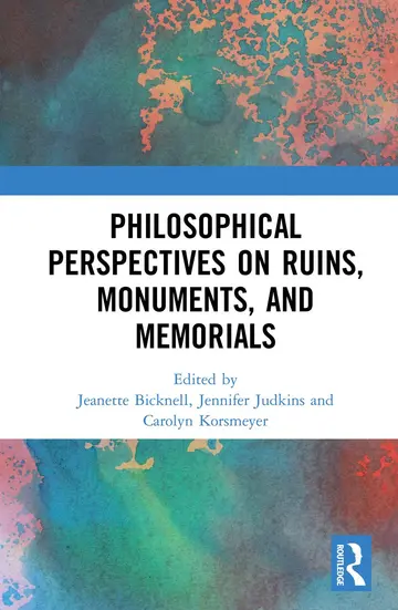 Cover of Philosophical Perspectives on Ruins, Monuments, and Memorials