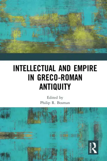 Cover of Intellectual and Empire in Greco-Roman Antiquity