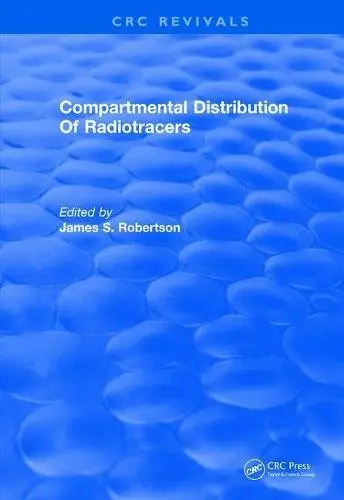 Cover of Compartmental Distribution of Radiotracers
