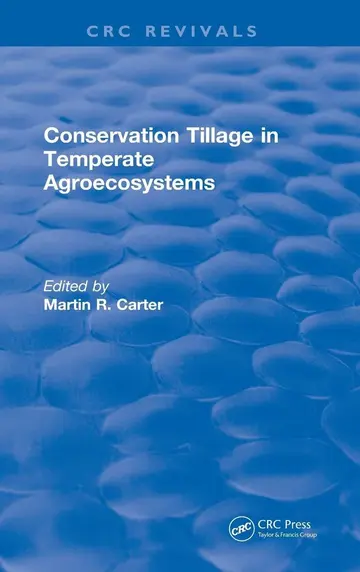 Cover of Conservation Tillage in Temperate Agroecosystems