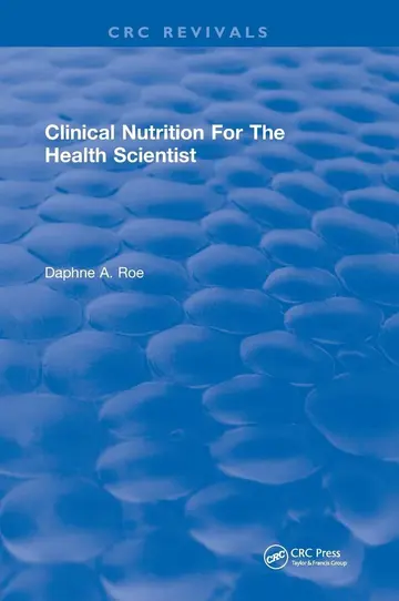 Cover of Clinical Nutrition for the Health Scientist