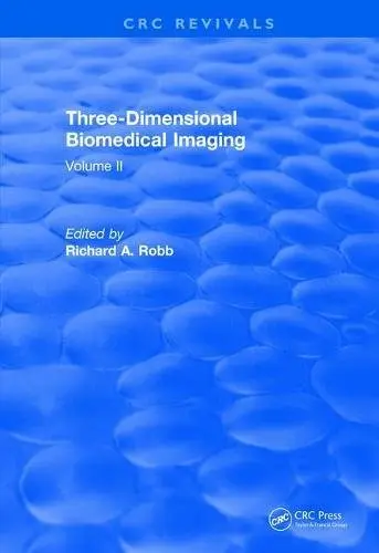 Cover of Three Dimensional Biomedical Imaging (1985)