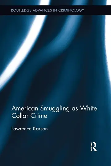 Cover of American Smuggling as White Collar Crime