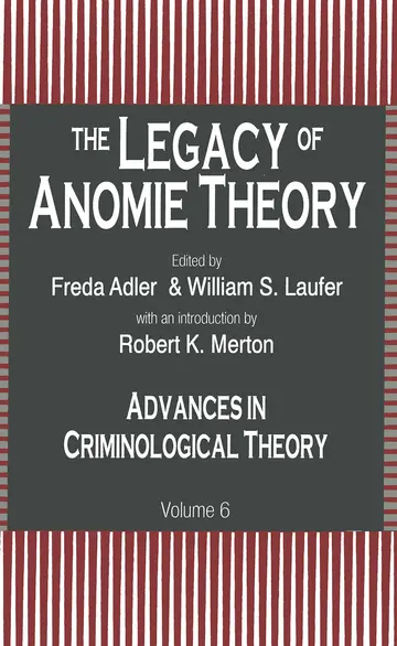 Cover of The Legacy of Anomie Theory