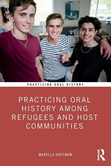 Cover of Practicing Oral History Among Refugees and Host Communities