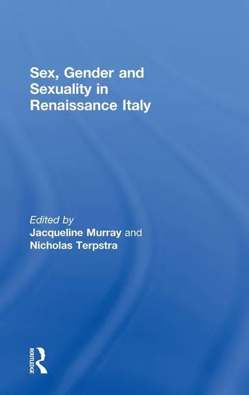 Cover of Sex, Gender and Sexuality in Renaissance Italy