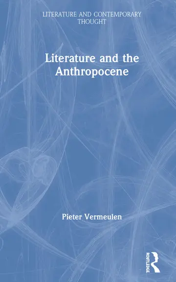 Cover of Literature and the Anthropocene