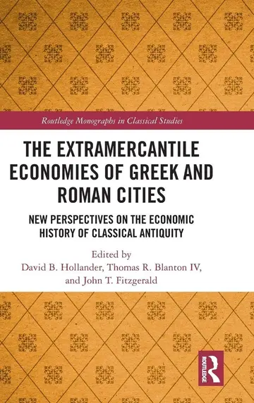 Cover of The Extramercantile Economies of Greek and Roman Cities
