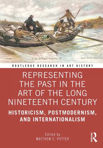 Cover of Representing the Past in the Art of the Long Nineteenth Century