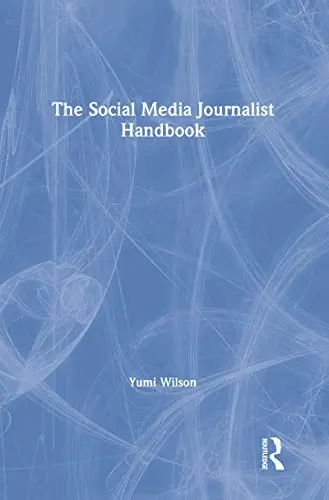 Cover of The Social Media Journalist Handbook