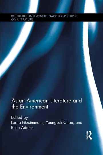 Cover of Asian American Literature and the Environment