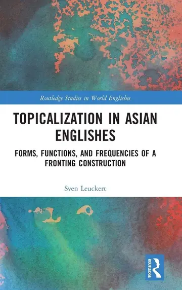 Cover of Topicalization in Asian Englishes