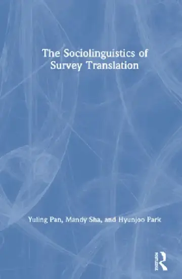 Cover of The Sociolinguistics of Survey Translation