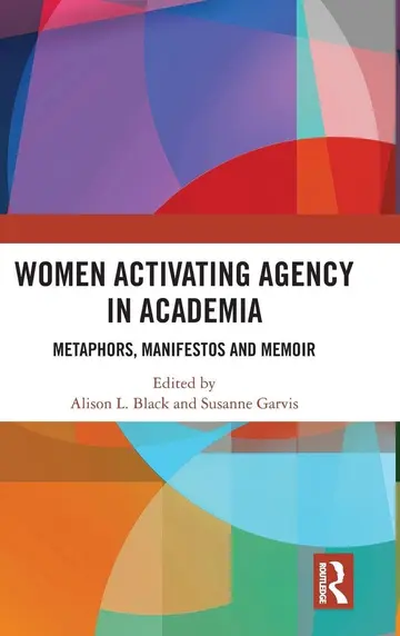 Cover of Women Activating Agency in Academia