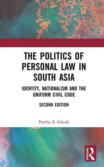 Cover of The Politics of Personal Law in South Asia