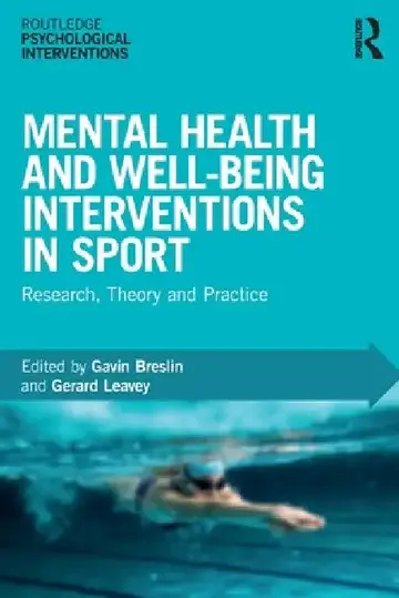 Cover of Mental Health and Well-being Interventions in Sport