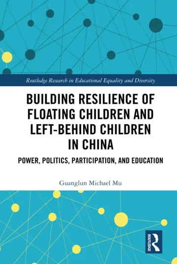 Cover of Building Resilience of Floating Children and Left-Behind Children in China