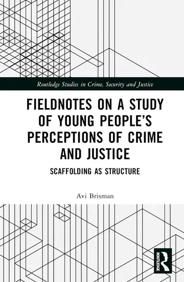 Cover of Fieldnotes on a Study of Young People's Perceptions of Crime and Justice