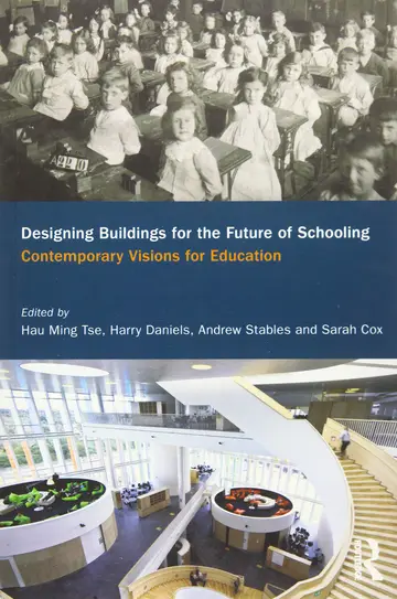Cover of Designing Buildings for the Future of Schooling
