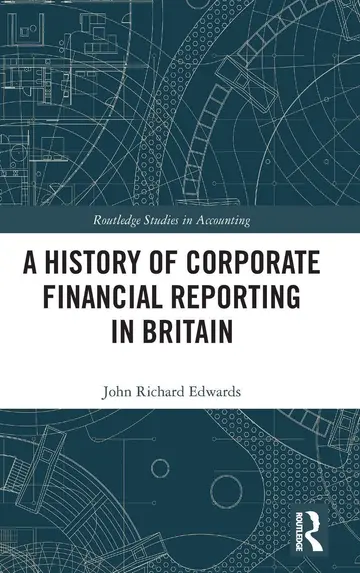 Cover of A History of Corporate Financial Reporting in Britain