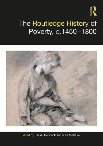 Cover of The Routledge History of Poverty, c.1450–1800
