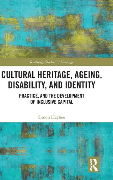 Cover of Cultural Heritage, Ageing, Disability, and Identity