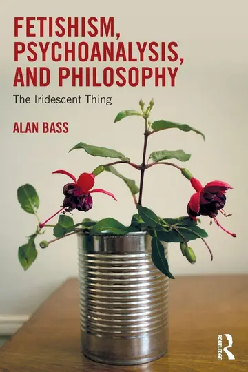 Cover of Fetishism, Psychoanalysis, and Philosophy