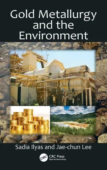 Cover of Gold Metallurgy and the Environment