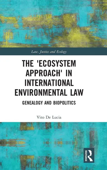 Cover of The 'Ecosystem Approach' in International Environmental Law