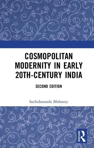 Cover of Cosmopolitan Modernity in Early 20th-Century India
