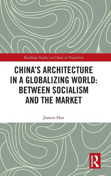 Cover of China's Architecture in a Globalizing World