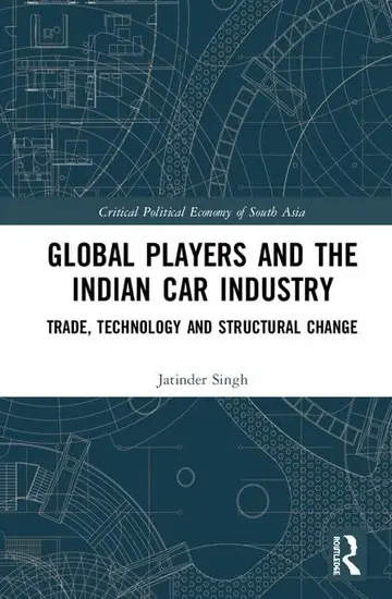 Cover of Global Players and the Indian Car Industry