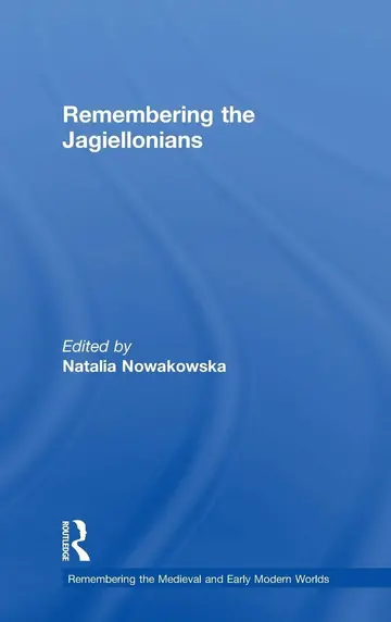 Cover of Remembering the Jagiellonians
