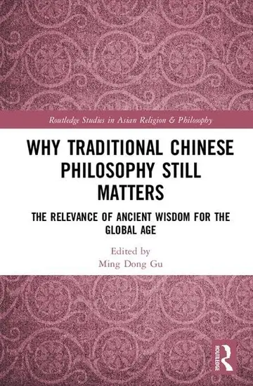 Cover of Why Traditional Chinese Philosophy Still Matters