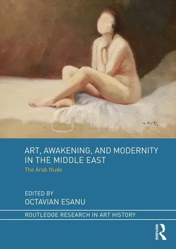 Cover of Art, Awakening, and Modernity in the Middle East
