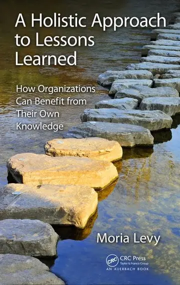 Cover of A Holistic Approach to Lessons Learned