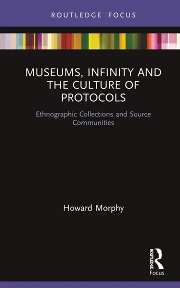 Cover of Museums, Infinity and the Culture of Protocols