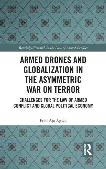 Cover of Armed Drones and Globalization in the Asymmetric War on Terror