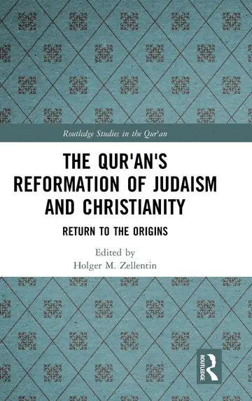 Cover of The Qur'an's Reformation of Judaism and Christianity