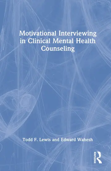 Cover of Motivational Interviewing in Clinical Mental Health Counseling