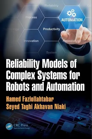 Cover of Reliability Models of Complex Systems for Robots and Automation