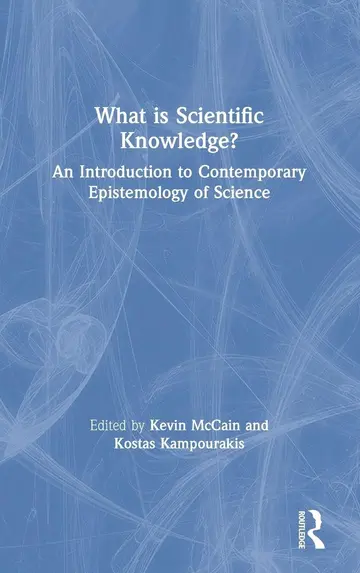 Cover of What is Scientific Knowledge?