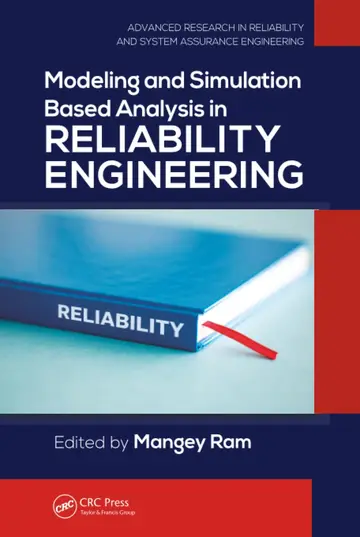 Cover of Modeling and Simulation Based Analysis in Reliability Engineering