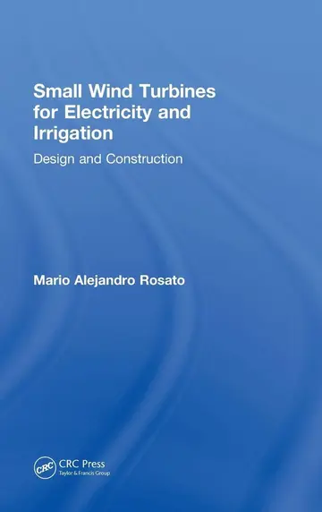 Cover of Small Wind Turbines for Electricity and Irrigation
