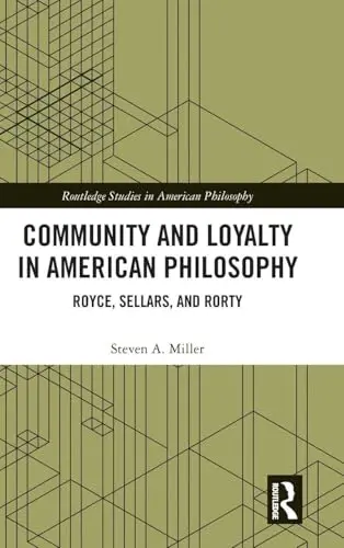 Cover of Community and Loyalty in American Philosophy