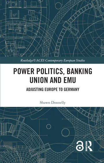 Cover of Power Politics, Banking Union and EMU